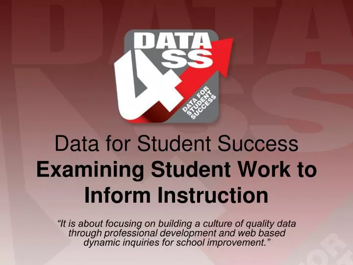 data for student success examining student work to inform instruction