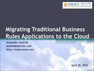 Migrating Traditional Business Rules Applications to the Cloud