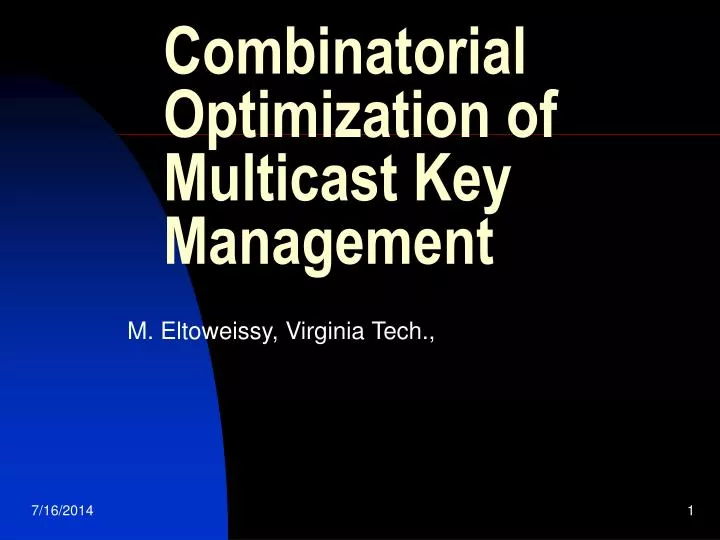 combinatorial optimization of multicast key management