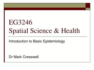 EG3246 Spatial Science &amp; Health