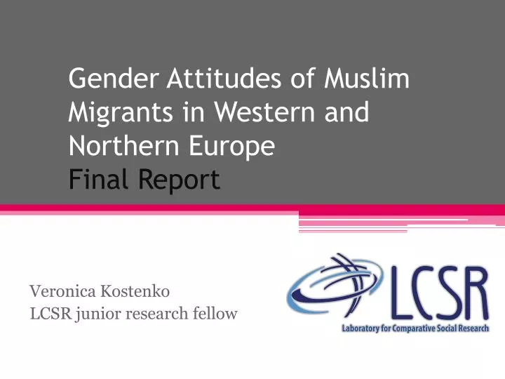 gender attitudes of muslim migrants in western and northern europe final report