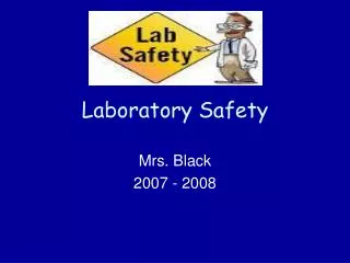 Laboratory Safety