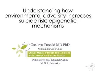 Understanding how environmental adversity increases suicide risk: epigenetic mechanisms