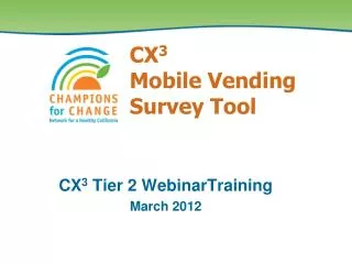 CX 3 Mobile Vending Survey Tool