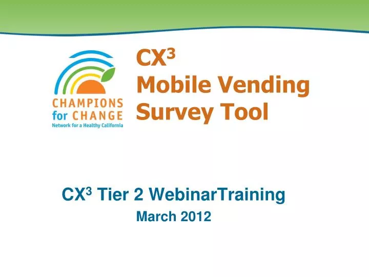 cx 3 mobile vending survey tool