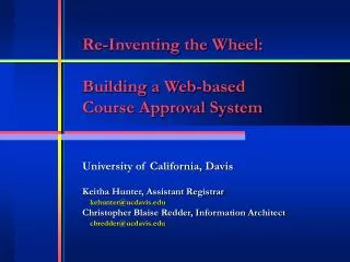 Re-Inventing the Wheel: Building a Web-based Course Approval System