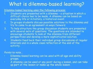 What is dilemma-based learning?