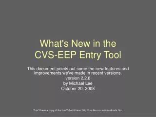 What's New in the CVS-EEP Entry Tool