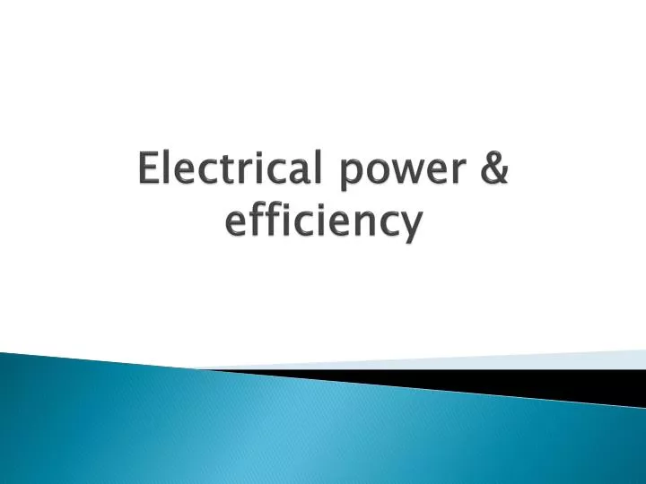 electrical power efficiency