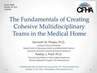 The Fundamentals of Creating Cohesive Multidisciplinary Teams in the Medical Home
