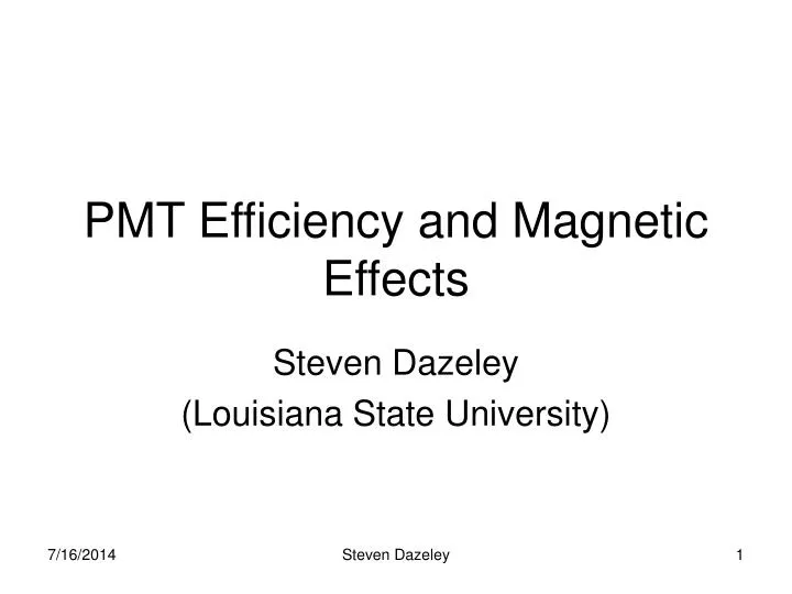 pmt efficiency and magnetic effects