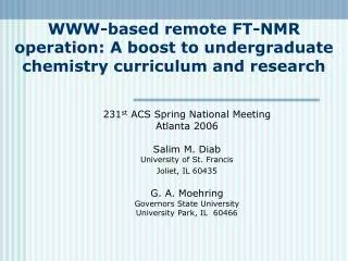 WWW-based remote FT-NMR operation: A boost to undergraduate chemistry curriculum and research