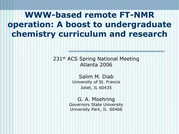 www based remote ft nmr operation a boost to undergraduate chemistry curriculum and research