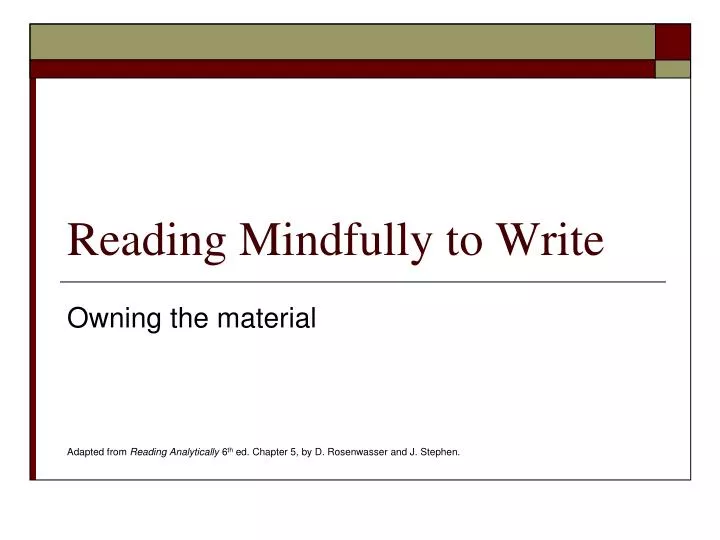 reading mindfully to write