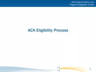 ACA Eligibility Process