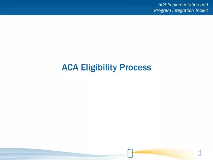 aca eligibility process