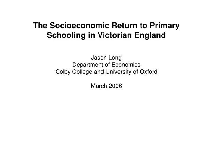 the socioeconomic return to primary schooling in victorian england