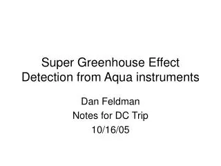 Super Greenhouse Effect Detection from Aqua instruments