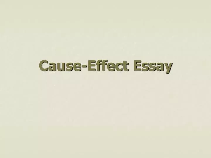 cause effect essay