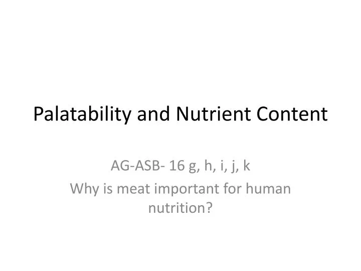 palatability and nutrient content