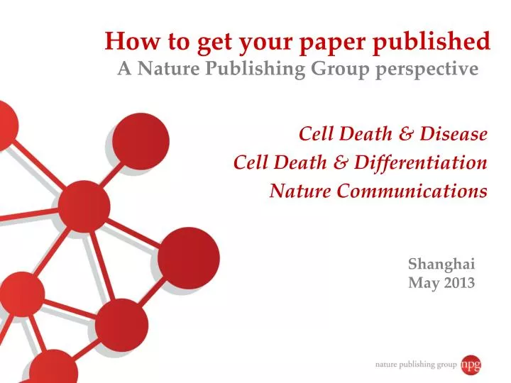 how to get your paper published a nature publishing group perspective