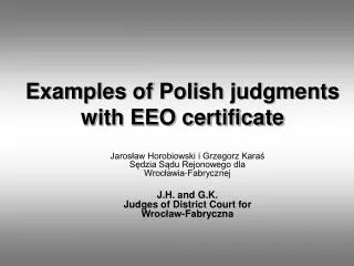 Examples of Polish judgments with EEO certificate