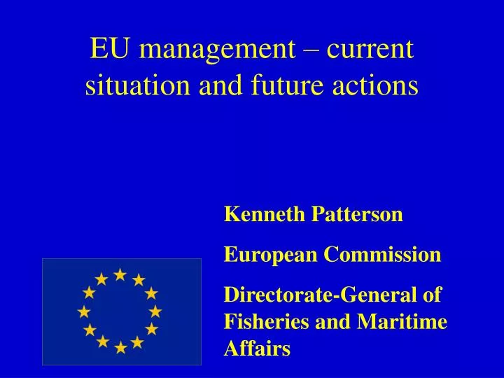 eu management current situation and future actions