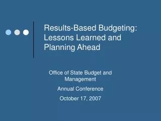 Results-Based Budgeting: Lessons Learned and Planning Ahead