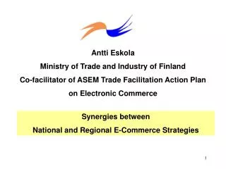 Antti Eskola Ministry of Trade and Industry of Finland