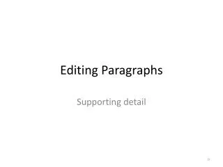 Editing Paragraphs