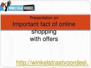 Find online Aanbiedingen and Winkelstraat