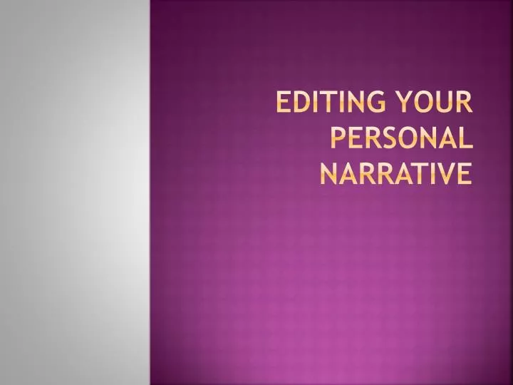 editing your personal narrative