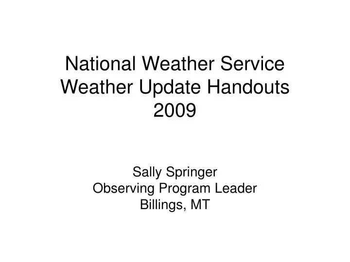 national weather service weather update handouts 2009