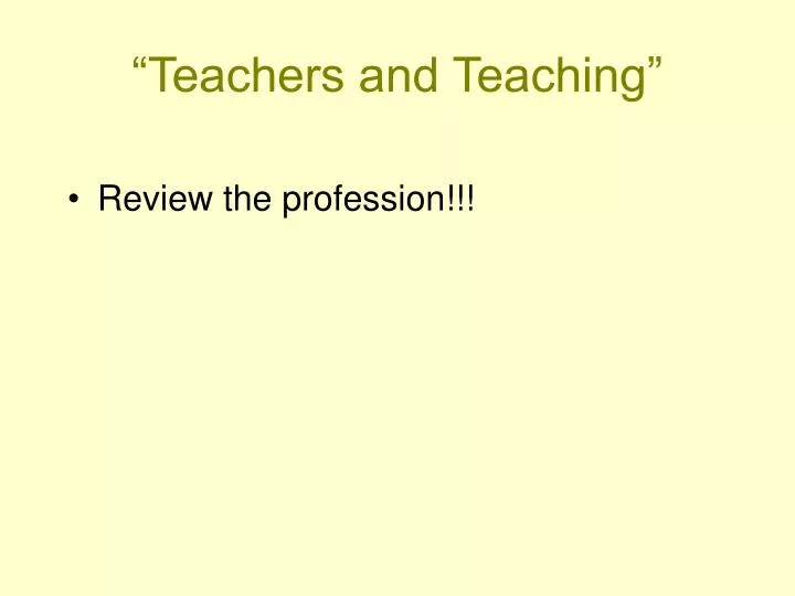 teachers and teaching