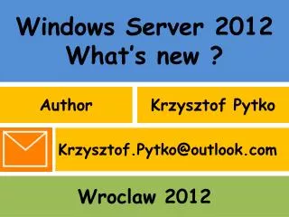 Windows Server 2012 What’s new ?