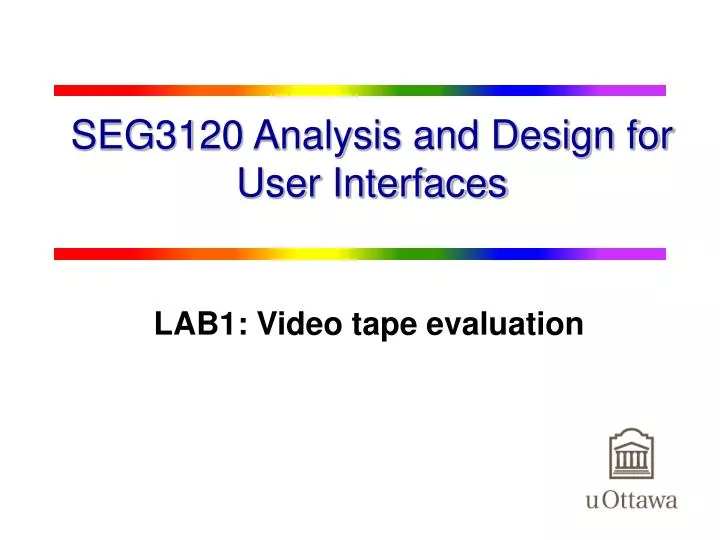 seg3120 analysis and design for user interfaces
