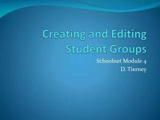 Creating and Editing Student Groups