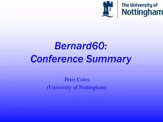 Bernard60: Conference Summary