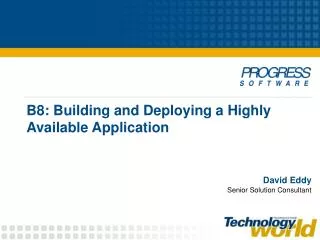 B8: Building and Deploying a Highly Available Application