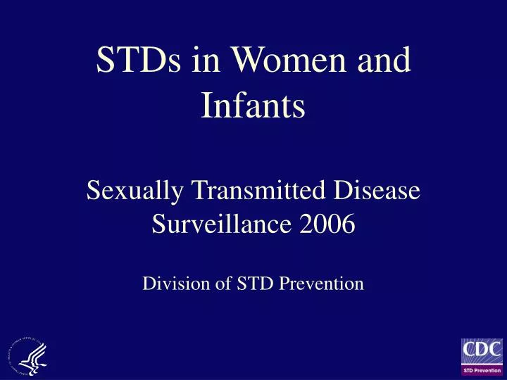 stds in women and infants sexually transmitted disease surveillance 2006