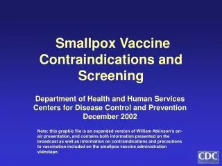Smallpox Vaccine Contraindications and Screening
