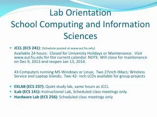 Lab Orientation School Computing and Information Sciences