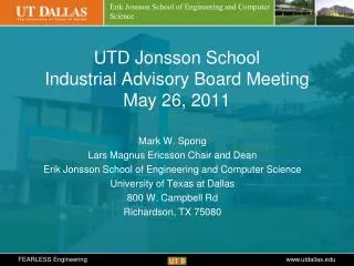 UTD Jonsson School Industrial Advisory Board Meeting May 26, 2011