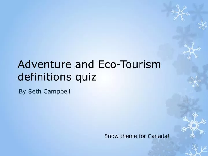 adventure and eco tourism definitions quiz