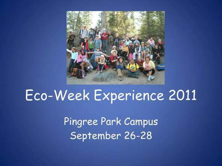 eco week experience 2011