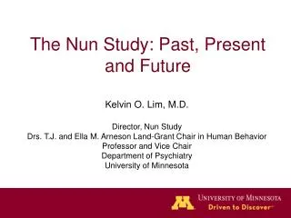The Nun Study: Past, Present and Future