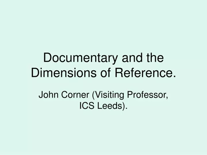 documentary and the dimensions of reference
