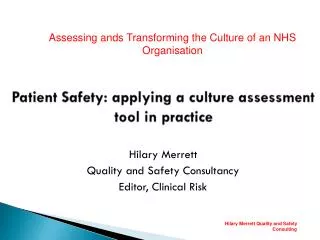 Patient Safety: applying a culture assessment tool in practice
