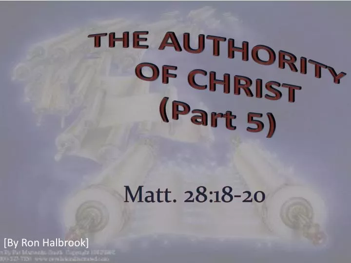 the authority of christ part 5