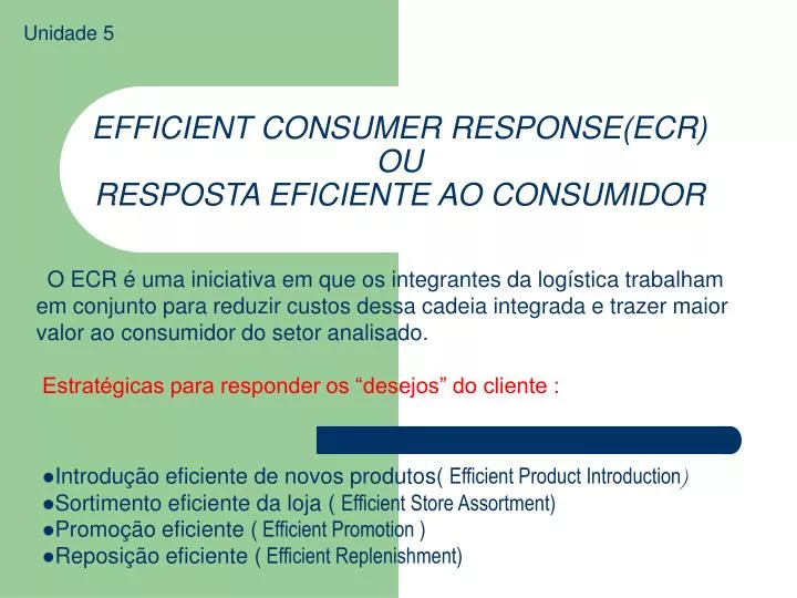 efficient consumer response ecr ou resposta eficiente ao consumidor